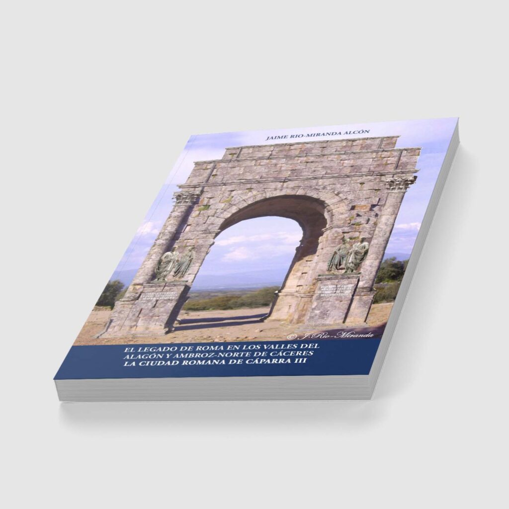 El legado de Roma en los Valles del Alagón y Ambroz-Norte de Cáceres